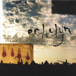 Echolyn : The End is Beautiful
